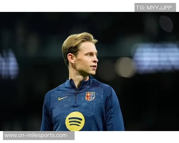 巴萨德容续约仪式定于明日晚上七点半隆重举行 巴萨德容续约仪式定于明日晚上七点半隆重举行