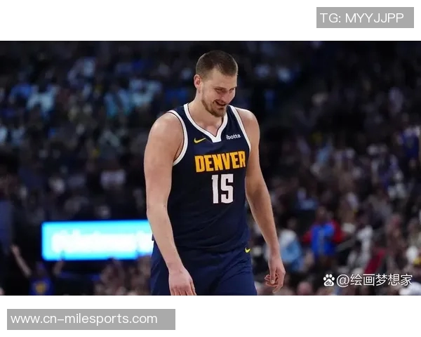 约基奇三节三双次数已达69次有望成为NBA历史三双王 约基奇三节三双次数已达69次有望成为NBA历史三双王