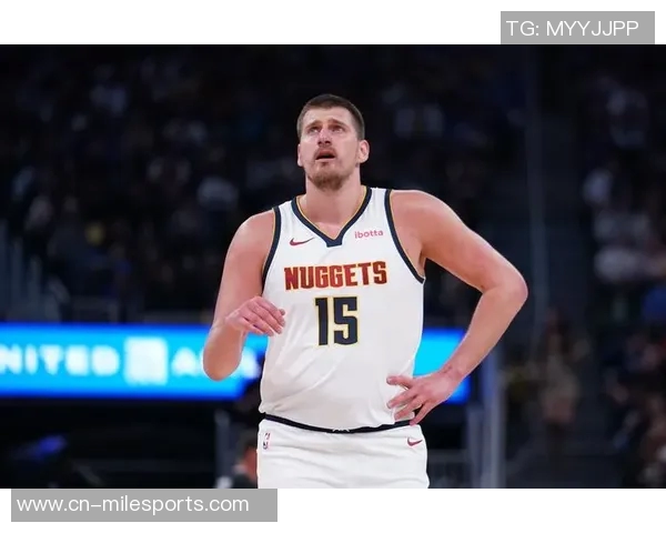 约基奇开季两场均三双追平历史传奇成第五人