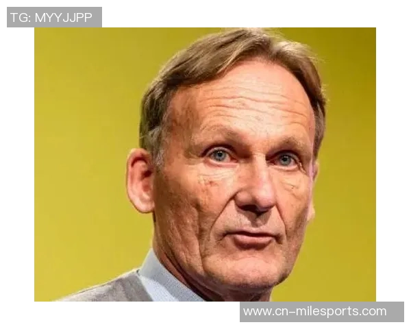 瓦茨克当选多特蒙德新主席里肯将出任俱乐部首席执行官 瓦茨克当选多特蒙德新主席里肯将出任俱乐部首席执行官